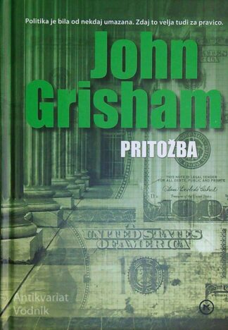 PRITOŽBA, John Grishman