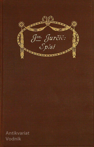 JOSIP JURČIČ; SPISI (V. zvezek)