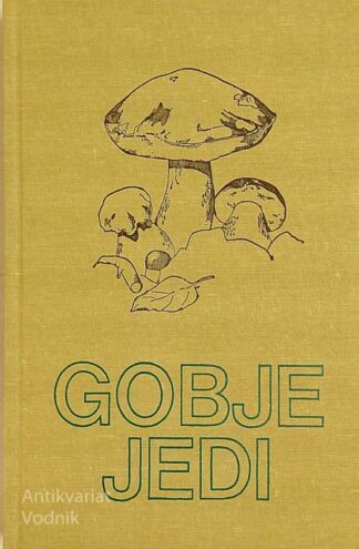 GOBJE JEDI, Marinka Pečjak