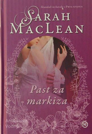 TRILOGIJA ŠKANDALI IN BARABE, Sarah MacLean (1. - 3. del)