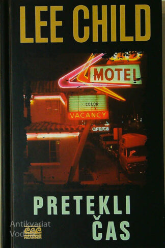 PRETEKLI ČAS, Lee Child