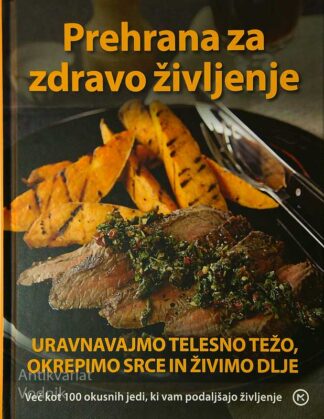 PREHRANA ZA ZDRAVO ŽIVLJENJE, več avtorjev