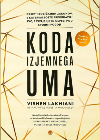 KODA IZJEMNEGA UMA, Vishen Lakhiani
