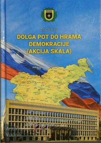 DOLGA POT DO HRAMA DEMOKRACIJE (AKCIJA SKALA)
