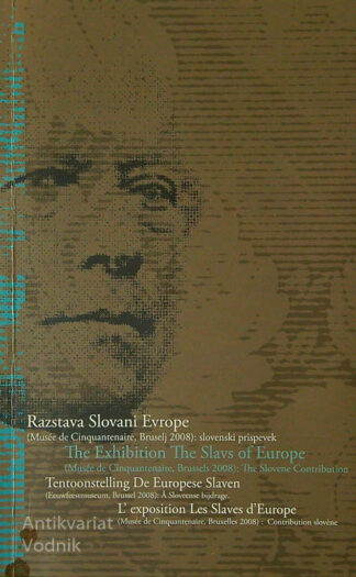 RAZSTAVE SLOVANI EVROPE