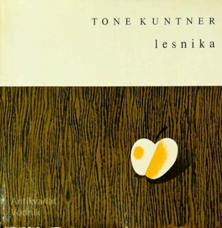 LESNIKA, Tone Kuntner (podpis avtorja)