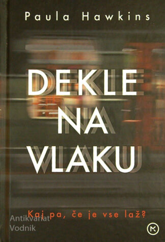 DEKLE NA VLAKU, Paula Hawkins