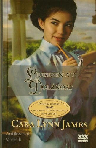 LJUBEZEN ALI DOLŽNOST, Cara Lynn James