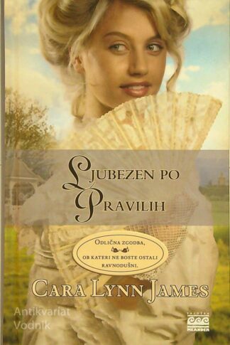 LJUBEZEN PO PRAVILIH, Cara Lynn James