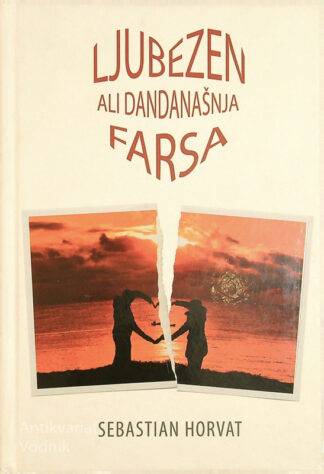 LJUBEZEN ALI DANDANAŠJA FARSA, Sebastian Horvat
