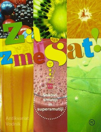 ZA ZMEŠAT!; SOKOVI, SMUTIJI IN SUPERSMUTIJI, Christopher Fung