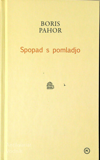 SPOPAD S POMLADJO, Boris Pahor