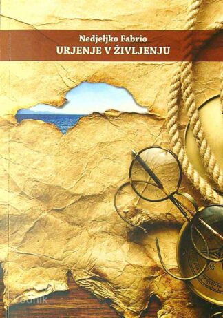 URJENJE V ŽIVLJENJU, Nedeljko Fabrio