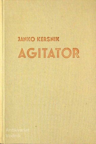 AGITATOR, Janko Kersnik