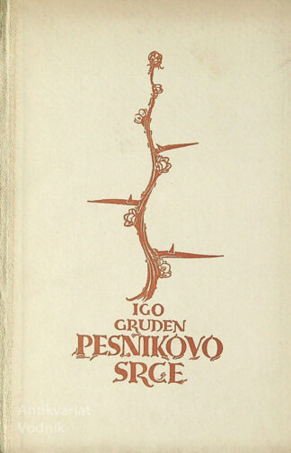PESNIKOVO SRCE, Igo Gruden