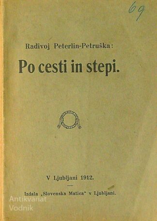 PO CESTI IN STEPI, Radivoj Peterlin-Petruška