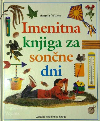 IMENITNA KNJIGA ZA SONČNE DNI, Angela Wilkes