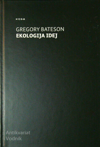 EKOLOGIJA IDEJ, Gregory Bateson