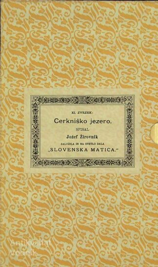 CERKNIŠKO JEZERO, Josef Žirovnik (XI. Zvezek)