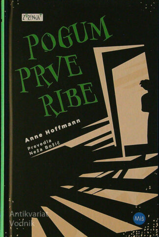 POGUM PRVE RIBE, Anne Hoffmann