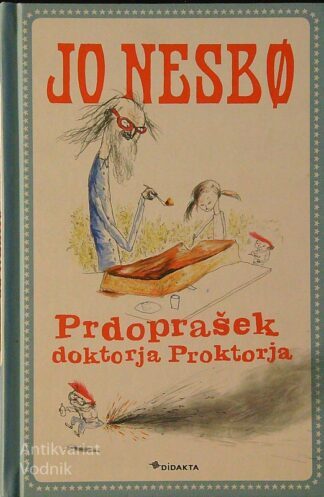 PRDOPRAŠEK DOKTORJA PROKTORJA, Jo Nesbø