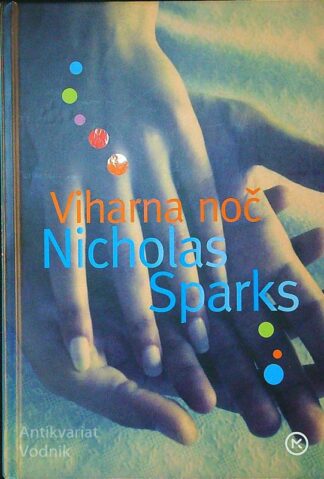 VIHARNA NOČ, Nicholas Sparks
