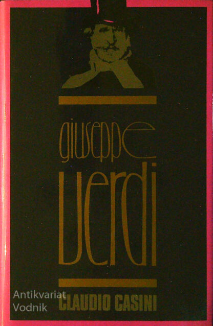 GIUSEPPE VERDI, Claudio Casini