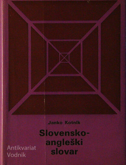 SLOVENSKO-ANGLEŠKI SLOVAR, Janko Kotnik