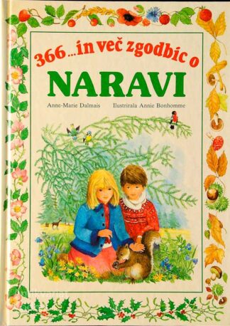 366 … IN VEČ ZGODBIC O NARAVI, Anne-Marie Dalmais