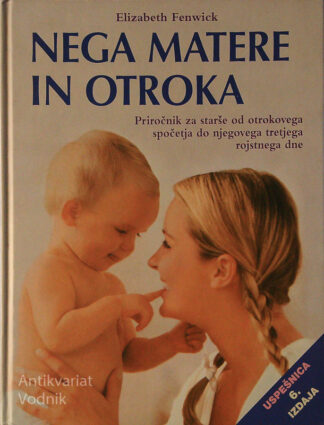 NEGA MATERE IN OTROKA, Elizabeth Fenwick