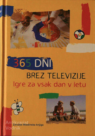 365 DNI BREZ TELEVIZIJE; IGRE ZA VSAK DAN V LETU, Steve in Ruth Bennett