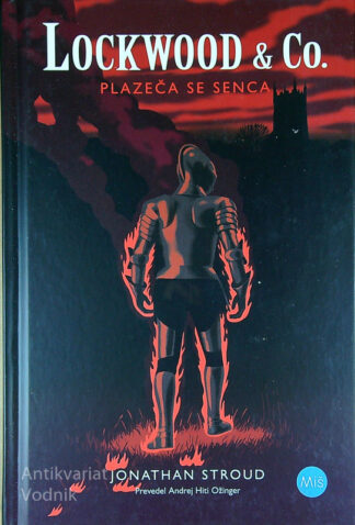 PLAZEČA SE SENCA, Lockwood & Co., Jonathan Stroud