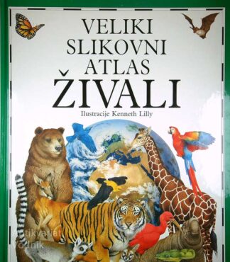 VELIKI SLIKOVNI ATLAS ŽIVALI