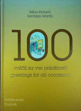 100 VOŠČIL ZA VSE PRILOŽNOSTI, Miha Pintarič in Santiago Martín