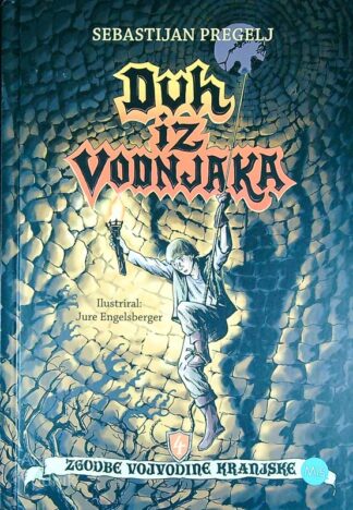 DUH IZ VODNJAKA, Sebastijan Pregelj (Zgodbe Vojvodine Kranjske 4)