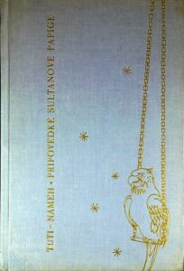 PRIPOVEDKE SULTANOVE PAPIGE, Tuti - Nameh