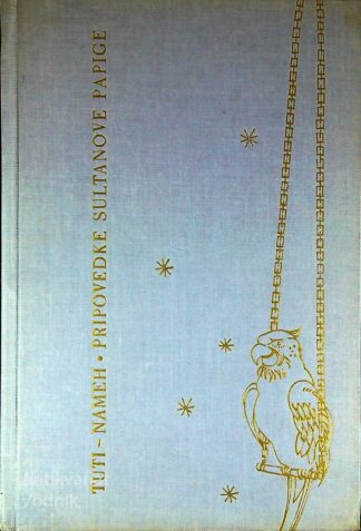 PRIPOVEDKE SULTANOVE PAPIGE, Tuti - Nameh