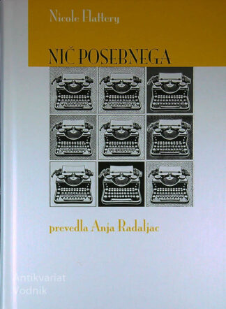 NIČ POSEBNEGA, Nicole Flattery