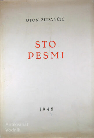 STO PESMI, Oton Župančič