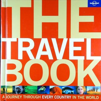 THE TRAVEL BOOK; A JOURNEY THROUGH EVERY COUNTRY IN THE WORLD