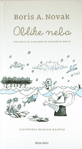OBLIKE NEBA, Boris A. Novak (ilustriral Marjan Manček)