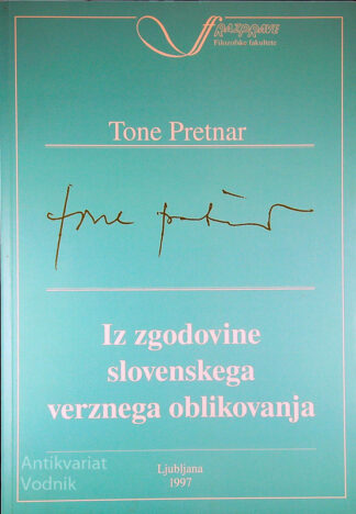 IZ ZGODOVINE SLOVENSKEGA VERZNEGA OBLIKOVANJA, Tone Pretnar