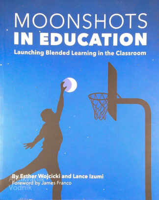 MOONSHOT IN EDUCATION; LAUNCHING BLENDED LEARNING IN THE CLASSROOM