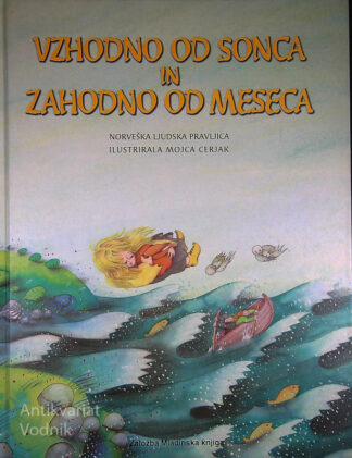 VZHODNO OD SONCA IN ZAHODNO OD MESEC (ilustrirala Mojca Cerjak)