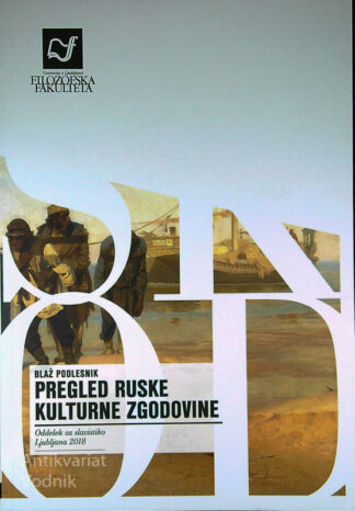 PREGLED RUSKE KULTURNE ZGODOVINE, Blaž Podlesnik