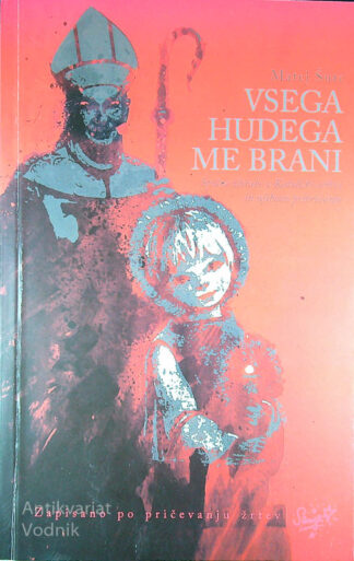 VSEGA HUDEGA ME BRANI, Matej Šurc