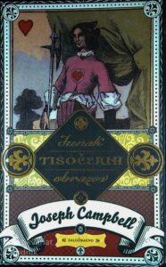 JUNAK TISOČERIH OBRAZOV, Jospeh Campbell