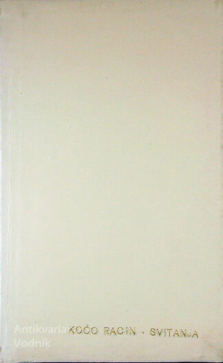 SVITANJA, Kočo Racin