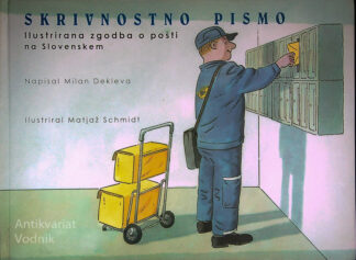 SKRIVNOSTNO PISMO, Milan Deklava (ilustriral Matjaž Schmidt)