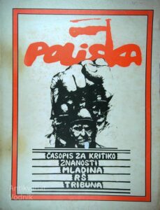 POLJSKA; ČASOPIS ZA KRITIKO ZNANOSTI MLADINA RŠ TRIBUNA